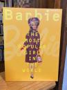 Barbie : the most popular girl in the world