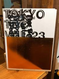 東京タイプディレクターズ年鑑　Tokyo TDC, Vol.23 _ The Best in International Typography & Design