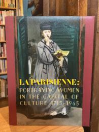 ボストン美術館 パリジェンヌ展 : 時代を映す女性たち