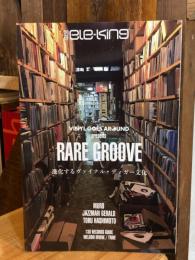 別冊ele-king　VINYL GOES AROUND presents RARE GROOVE──進化するヴァイナル・ディガー文化 (ele-king books)