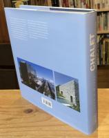 Chalet Architecture and Design (Masterpieces)