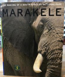 Marakele: The Making of a South African National Park