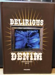 Delirious denim