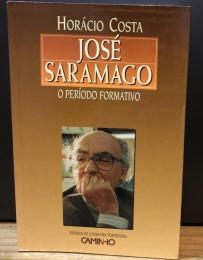 José Saramago, o período formativo (Estudos de literatura portuguesa) (Portuguese Edition)