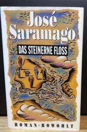 Das steinerne Floß: Roman. Hardcover –