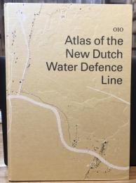 Atlas Of The New Dutch Water Defence Line