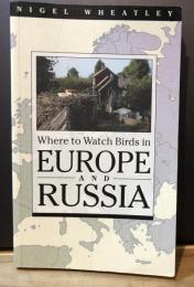 Where to Watch Birds in Europe and Russia