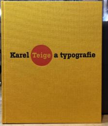 Karel Teige a typografie （カレル・タイゲ）【送料込】