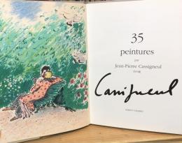 【署名入】35 peintures par Jean-Pierre Cassigneul　35の絵