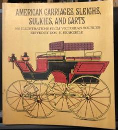 American Carriages, Sleighs, Sulkies, and Carts (Dover Pictorial Archive Series)