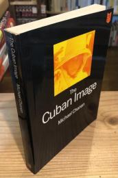 The Cuban Image: Cinema and Cultural Politics in Cuba