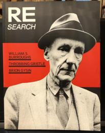 RE/SEARCH　William S. Burroughs, Brion Gysin, Throbbing Gristle　（ウィリアム・S・バロウズ）
