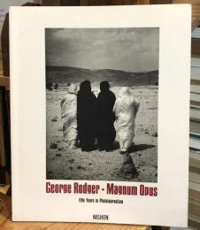 George Rodger・Magnum Opus: Fifty Years of Photojournalism
