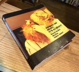 久保憲司作品集　WRONG OR RIGHT,IT'S ALRIGHT 米国音楽別冊　1984-1997