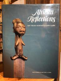 African Reflections: Art from Northeastern Zaire (American Museum of Natural History) 【送料込】