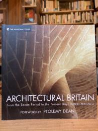 Architectural Britain: From 1066 to the Present Day