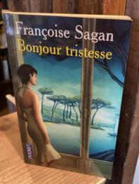 Bonjour tristesse