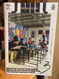 NEUTRAL COLORS　ISSUE 3　2022　SPRING　（ニュー・カラー）　特集：大人になって見る行きたい学校の夢