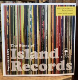 The Story of Island Records: Keep On Running
