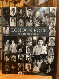 London Rock: The Unseen Archive