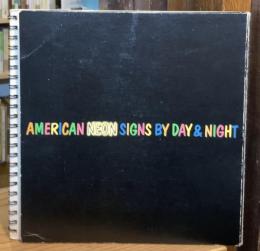 AMERICAN NEON SIGNS BY DAY & NIGHT【オランダ版】