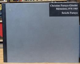 Christine Furuya-Gössler,mémoires,1978-1985