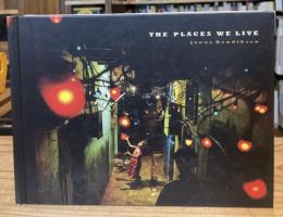 The Places We Live