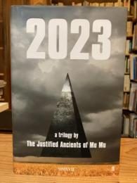 2023: A Trilogy