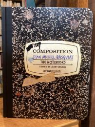 THE NOTEBOOKS by Jean-Michel Basquiat