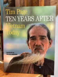 TEN YRS AFTER: VIETNAM
