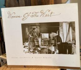 Women Of The West　アメリカ西部の女性 ＜Library of the American West＞