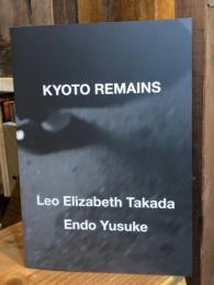 KYOTO REMAINS