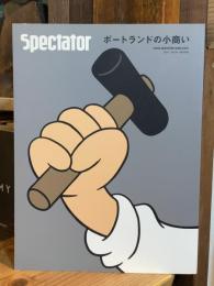 spectator　スペクテイター　Vol.34　ポートランドの小商い