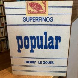 Superfinos Popular: Photographs from Havana