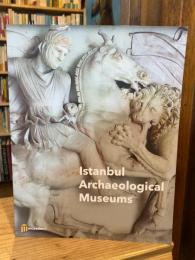 Istanbul Archaeological Museums