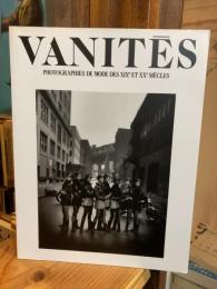 VANITES　虚栄　19世紀～20世紀モード写真展