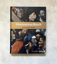 Hieronymus Bosch: Das Gesamtwerk
