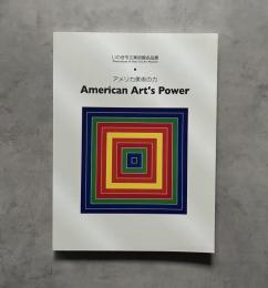 アメリカ美術の力 : いわき市立美術館名品展 Masterpieces of Iwaki City Art Museum : American art's power