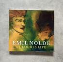 Emil Nolde: Colour is Life
