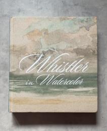 Whistler in Watercolor: Lovely Little Games