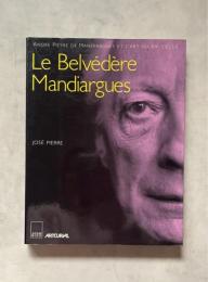Le Belvédère Mandiargues