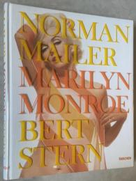 Norman Mailer. Bert Stern. Marilyn Monroe