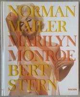 Norman Mailer. Bert Stern. Marilyn Monroe