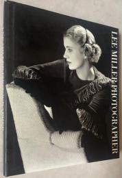 Lee Miller Photographer