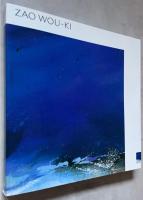 ZAO WOU-KI ザオ・ウーキー展　図録