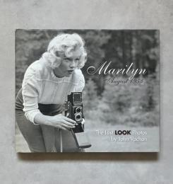 Marilyn, August 1953 The Lost LOOK Photos