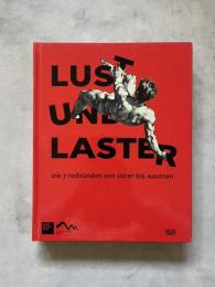 Lust und Laster Die sieben Todsuenden von Duerer bis Nauman (ドイツ語)