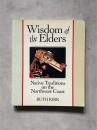 Wisdom of the Elders: Native Traditions on the Northwest