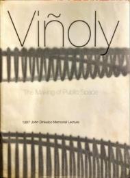 Vidnoly  - The Making of Public Space: The 1997 John Dinkeloo Memorial Lecture 