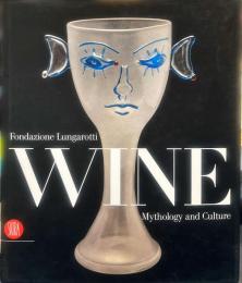 Fondazione Lungarotti WINE Mythology and Culture